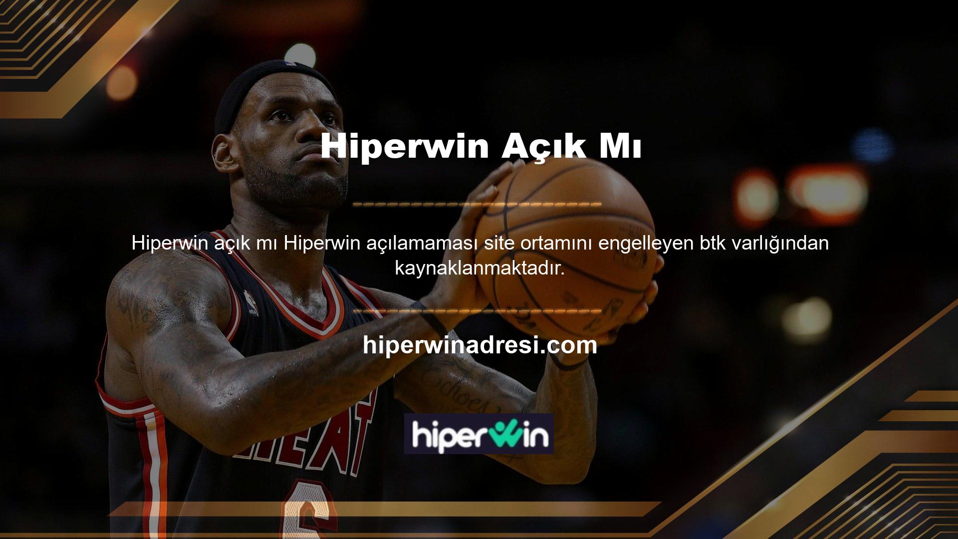 Hiperwin btk engellemesini kaldırma özelliğine erişemiyor